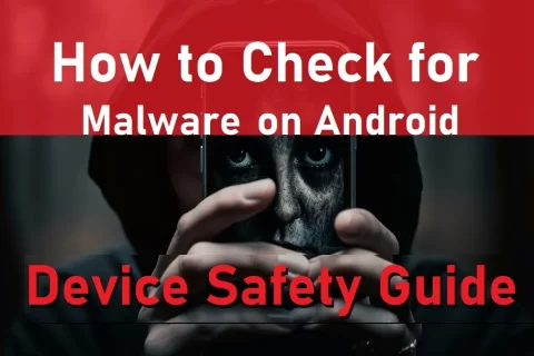 How-to-Check-for-Malware-on-Android